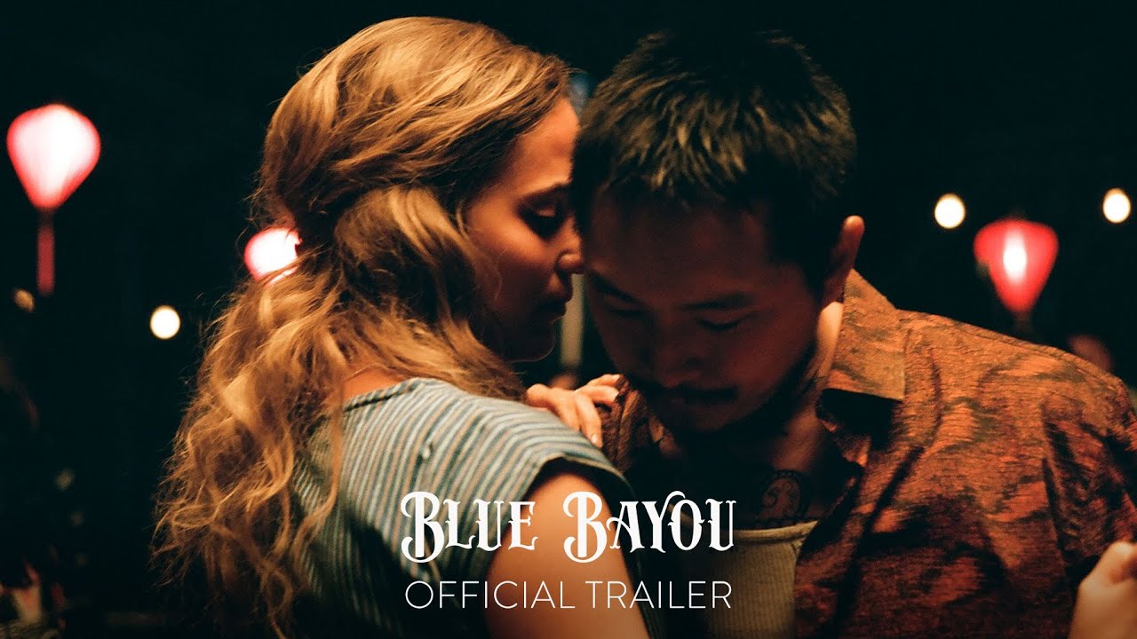 Blue Bayou Trailer