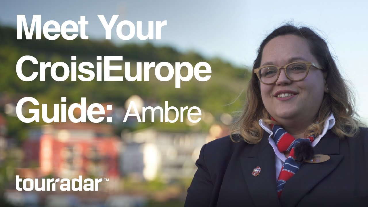 Meet Your CroisiEurope Guide- Ambre