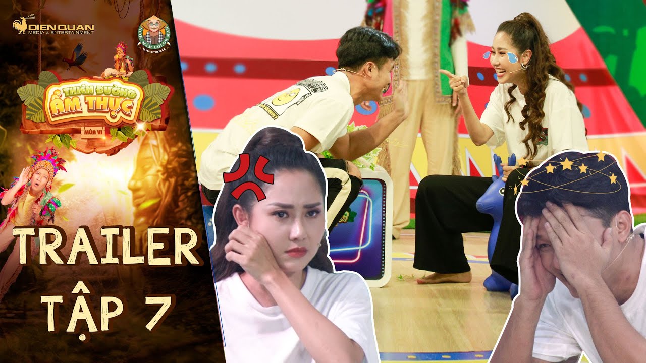 Thiên đường ẩm thực 6-  Trường Giang Khương Dừa hợp sức làm Tường Vi Lê Minh Thành rạn nứt
